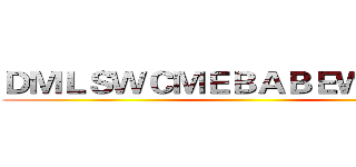 ＤＭＬＳＷＣＭＥＢＡＢＥＷＳＤＳＷ ()