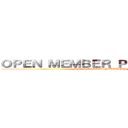 ＯＰＥＮ ＭＥＭＢＥＲ ＰＡＨＬＡＷＡＮ (OPEN MEMBER PAHLAWAN)