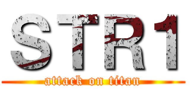 ＳＴＲ１ (attack on titan)