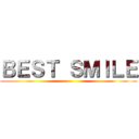 ＢＥＳＴ ＳＭＩＬＥ (~)