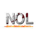 ＮＯＬ (New Otakus Land)