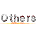 Ｏｔｈｅｒｓ (SNK-commu)