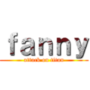 ｆａｎｎｙ (attack on titan)