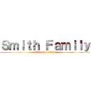 Ｓｍｉｔｈ Ｆａｍｉｌｙ (80% anak pungut)