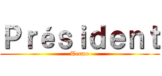 Ｐｒéｓｉｄｅｎｔ (Tecmo)