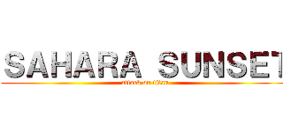ＳＡＨＡＲＡ ＳＵＮＳＥＴ (attack on titan)
