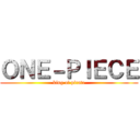 ＯＮＥ－ＰＩＥＣＥ (king of pirate)