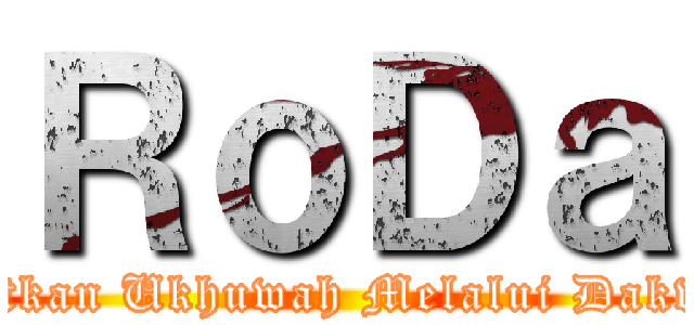 ＲｏＤａ (Eratkan Ukhuwah Melalui Dakwah)