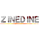 ＺＩＮＥＤＩＮＥ (YASSNE)