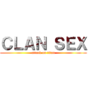 ＣＬＡＮ ＳＥＸ (attack on titan)