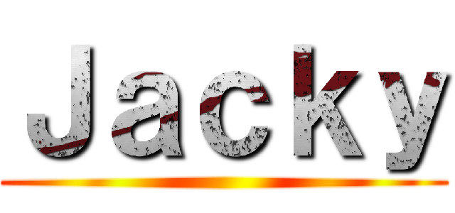 Ｊａｃｋｙ ()