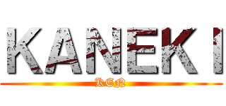 ＫＡＮＥＫＩ (KEN)