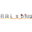 Ｒｉｋｉ．ｓ ｂｌｕｇ (attack on titan)