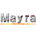 Ｍａｙｒａ (Everdeen)