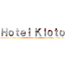 Ｈｏｔｅｌ Ｋｉｏｔｏ (attack on titan)