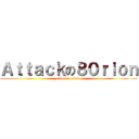 Ａｔｔａｃｋの８０ｒｉｏｎ (attack on titan)