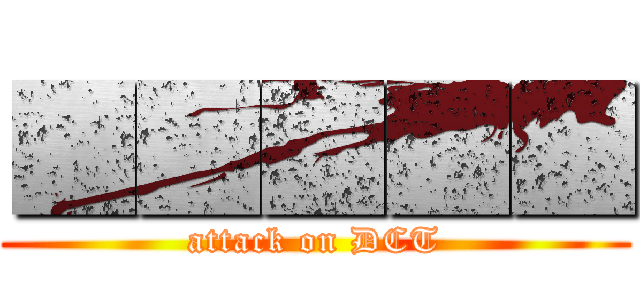 ■■■■■ (attack on DCT)