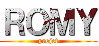 ＲＯＭＹ (projet)