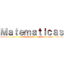 Ｍａｔｅｍａｔｉｃａｓ (5 grado)