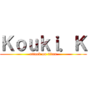 Ｋｏｕｋｉ．Ｋ (attack on titan)