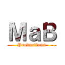 ＭａＢ (Productions)