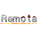 Ｒｅｍｏｔａ (attack on titan)