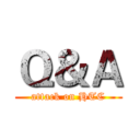 Ｑ＆Ａ (attack on HTC)