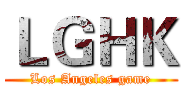 ＬＧＨＫ (Los Angeles game)