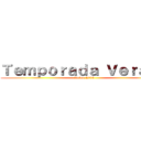 Ｔｅｍｐｏｒａｄａ Ｖｅｒａｎｏ (Anime 2014)