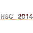 ＨＳＣ’２０１４ ()