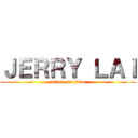 ＪＥＲＲＹ ＬＡＩ (attack on titan)