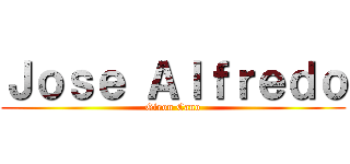 Ｊｏｓｅ Ａｌｆｒｅｄｏ (Giron Cano)
