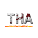 ＴＨＡ (attack on titan)