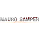 ＭＡＵＲＯ ＳＡＭＰＥＲ (MAURO SAMPER)