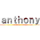 ａｎｔｈｏｎｙ (anthony muto)