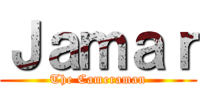 Ｊａｍａｒ (The Cameraman)