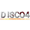 ＤＩＳＣＯ４ (A&C ANIME)
