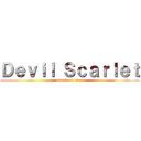 Ｄｅｖｉｌ Ｓｃａｒｌｅｔ (attack on titan)