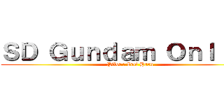 ＳＤ Ｇｕｎｄａｍ Ｏｎｌｉｎｅ (Pilot : Irei Haru)