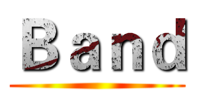 Ｂａｎｄ ()
