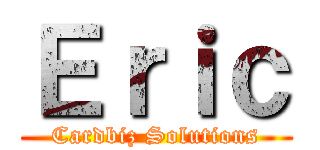 Ｅｒｉｃ (Cardbiz Solutions)