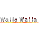 Ｗａｌｌａ Ｗａｌｌａ  (Anime Club)