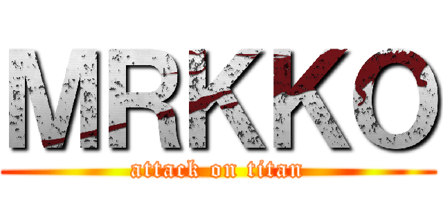 ＭＲＫＫＯ (attack on titan)