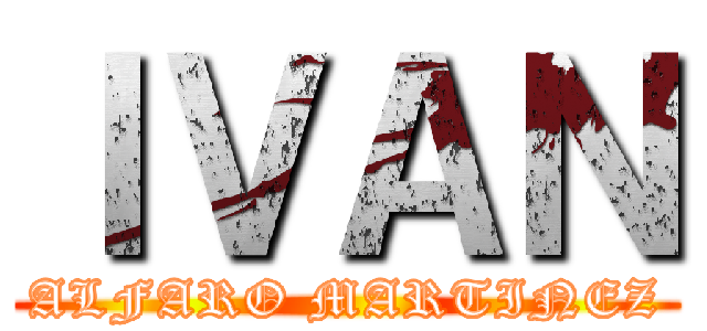ＩＶＡＮ (ALFARO MARTINEZ)