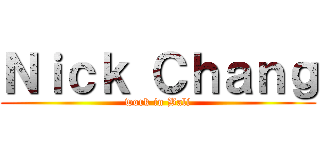 Ｎｉｃｋ Ｃｈａｎｇ (work in Bali)