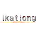 Ｉｋａｔｌｏｎｇ (Pagninilay)