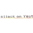 ａｔｔａｃｋ ｏｎ Ｙａｕｔｅｐｅｃ  (attack on Yautepecos)