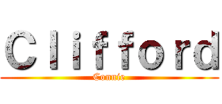 Ｃｌｉｆｆｏｒｄ (Connie)