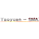 Ｔａｏｙｕａｎ － ＳＭＡＸ跑旅 (attack on titan)