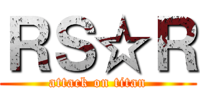 ＲＳ☆Ｒ (attack on titan)